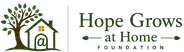 Hope Grows at Home Foundation